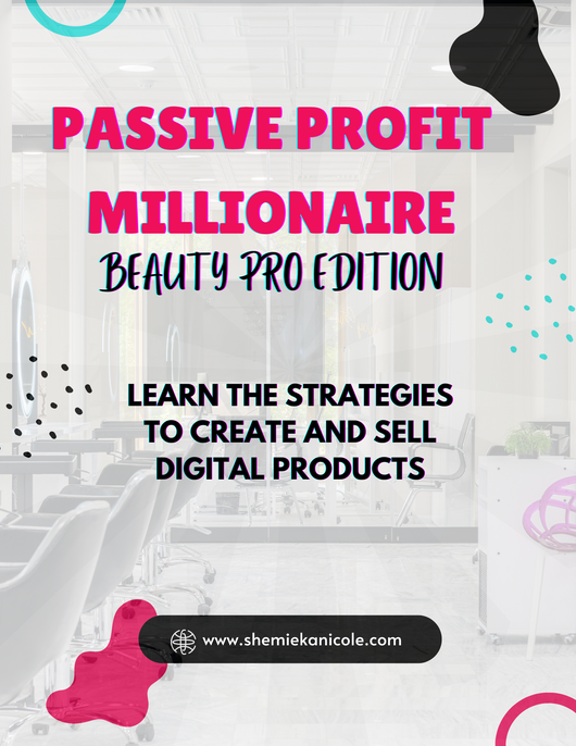 Passive Profit Millionaire for Beauty Pros